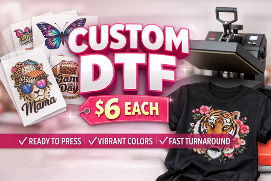 Custom DTF Transfers – $6 Each | Fast Turnaround | Vibrant, Ready‑to‑Press Prints